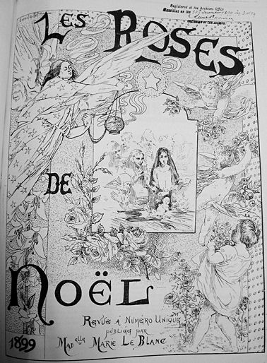 Couverture, Les Roses de Noël, 1899 « Revue à numéro unique publiée par Mademoiselle Marie Le Blanc »