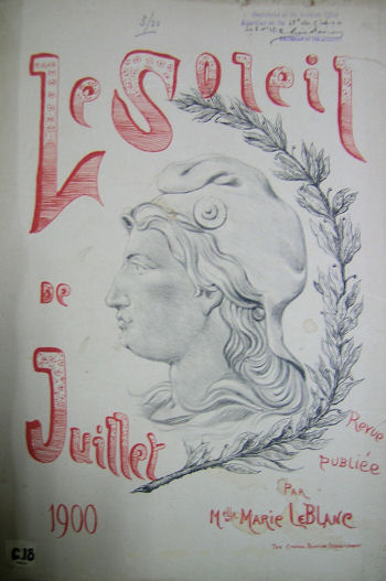 couverture, Le Soleil de Juillet, 1900 Revue publiée par Mademoiselle Marie LeBlanc